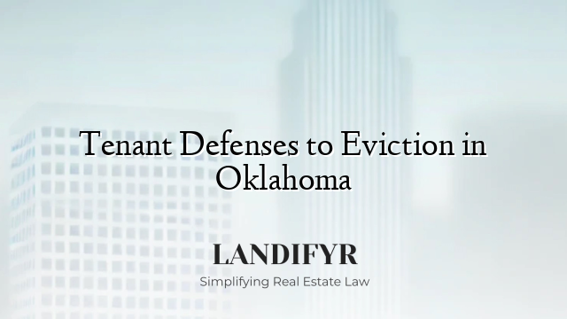 Tenant Defenses to Eviction in Oklahoma
