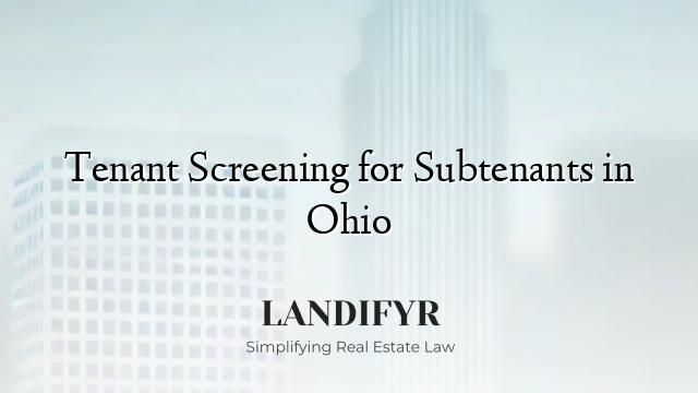 Tenant Screening for Subtenants in Ohio