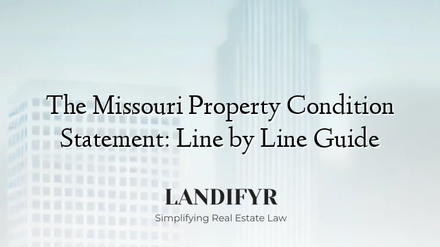 The Missouri Property Condition Statement: Line by Line Guide