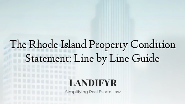 The Rhode Island Property Condition Statement: Line by Line Guide