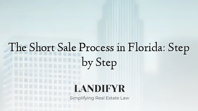 The Short Sale Process in Florida: Step by Step