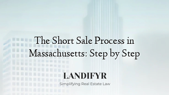 The Short Sale Process in Massachusetts: Step by Step