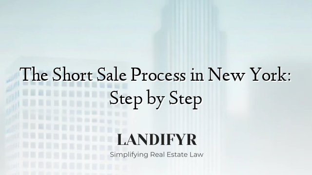 The Short Sale Process in New York: Step by Step