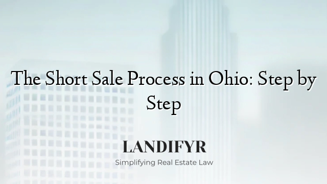 The Short Sale Process in Ohio: Step by Step