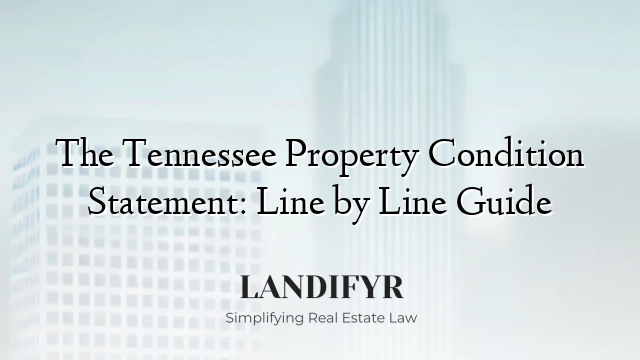 The Tennessee Property Condition Statement: Line by Line Guide
