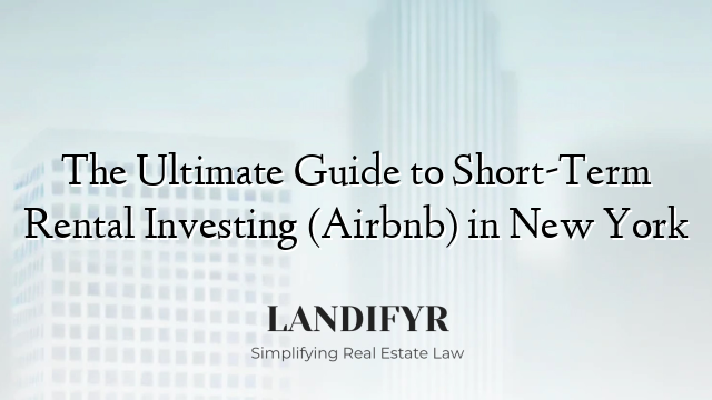 The Ultimate Guide to Short-Term Rental Investing (Airbnb) in New York