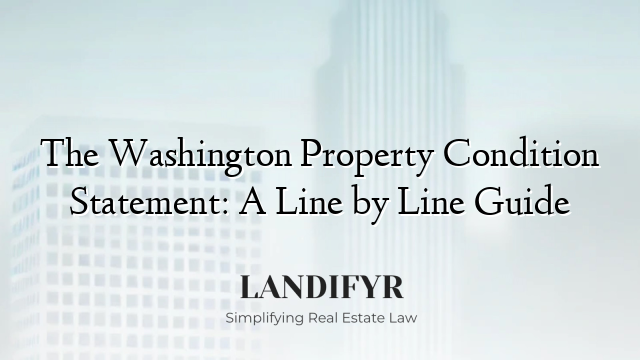 The Washington Property Condition Statement: A Line by Line Guide