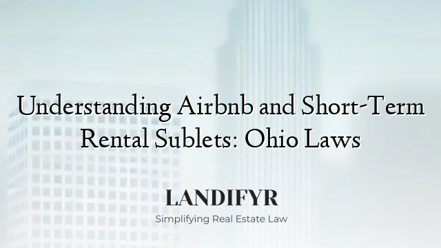 Understanding Airbnb and Short-Term Rental Sublets: Ohio Laws
