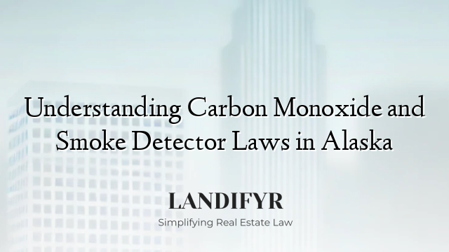 Understanding Carbon Monoxide and Smoke Detector Laws in Alaska