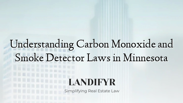 Understanding Carbon Monoxide and Smoke Detector Laws in Minnesota
