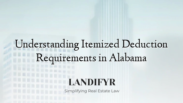 Understanding Itemized Deduction Requirements in Alabama