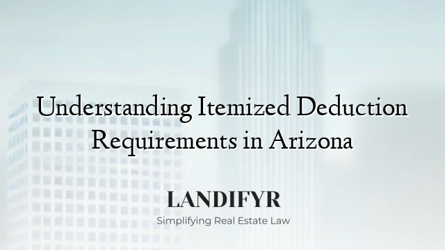 Understanding Itemized Deduction Requirements in Arizona
