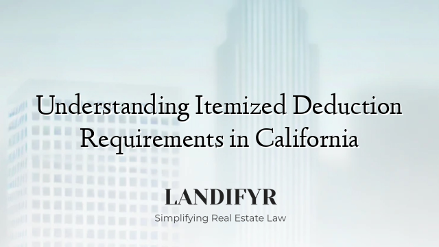 Understanding Itemized Deduction Requirements in California