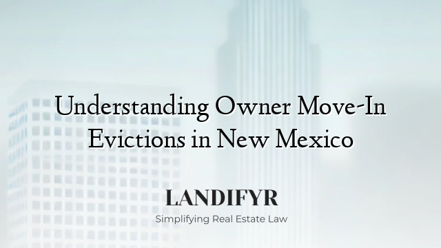 Understanding Owner Move-In Evictions in New Mexico
