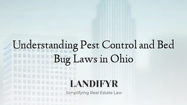 Understanding Pest Control and Bed Bug Laws in Ohio
