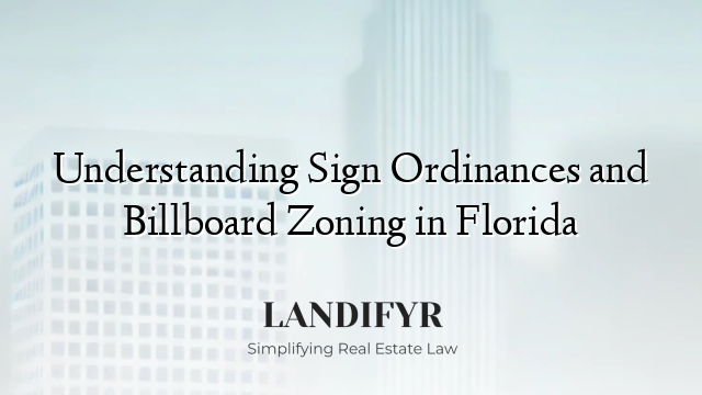Understanding Sign Ordinances and Billboard Zoning in Florida