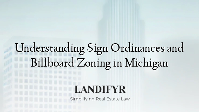 Understanding Sign Ordinances and Billboard Zoning in Michigan