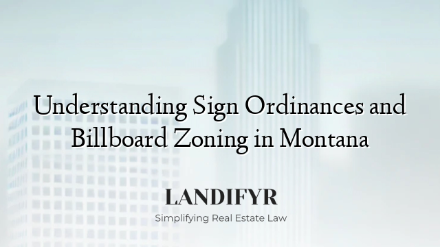 Understanding Sign Ordinances and Billboard Zoning in Montana