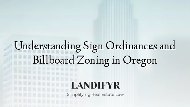 Understanding Sign Ordinances and Billboard Zoning in Oregon
