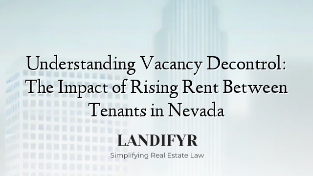 Understanding Vacancy Decontrol: The Impact of Rising Rent Between Tenants in Nevada