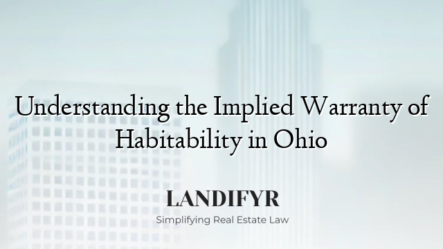 Understanding the Implied Warranty of Habitability in Ohio
