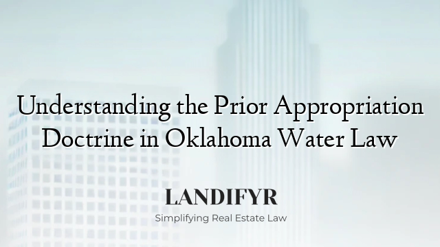 Understanding the Prior Appropriation Doctrine in Oklahoma Water Law