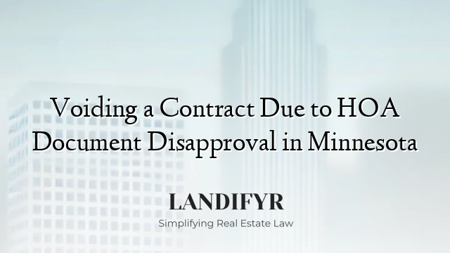 Voiding a Contract Due to HOA Document Disapproval in Minnesota