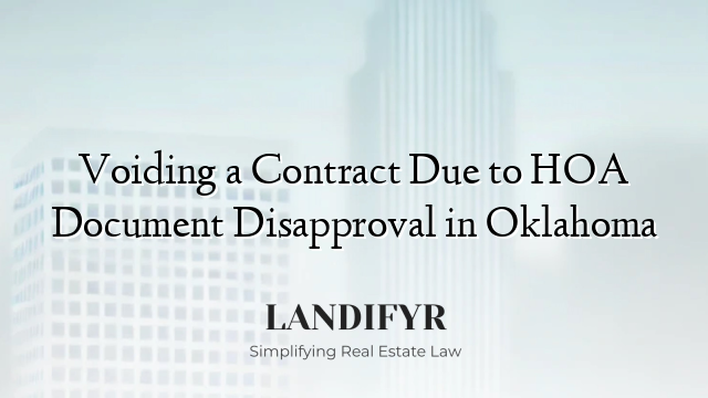 Voiding a Contract Due to HOA Document Disapproval in Oklahoma