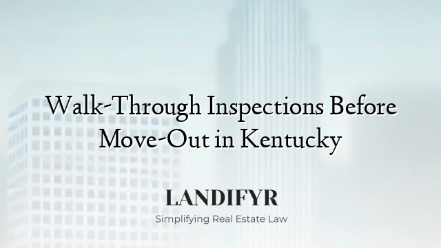Walk-Through Inspections Before Move-Out in Kentucky