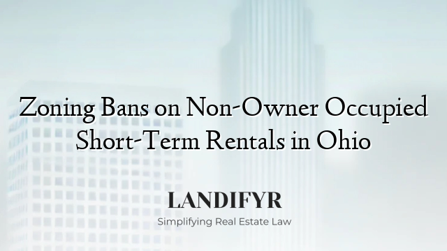 Zoning Bans on Non-Owner Occupied Short-Term Rentals in Ohio